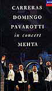Carreras, Domingo, Pavarotti In Concert
